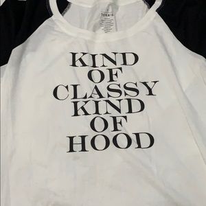 Which are you? Classy? Hood? Both?
